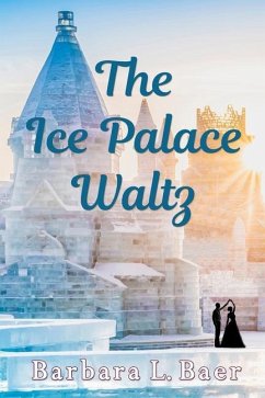 The Ice Palace Waltz - Baer, Barbara L.