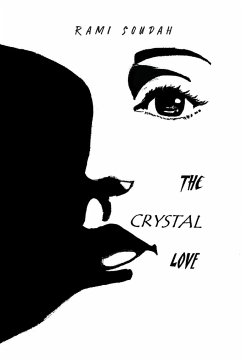The Crystal Love - Soudah, Rami The Crystal Love - Soudah, Rami