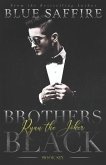 Brothers Black 6: Ryan the Joker