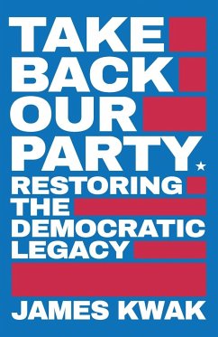 Take Back Our Party - Kwak, James