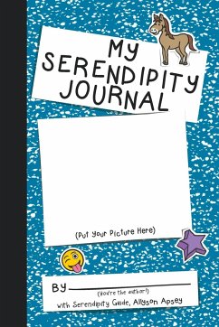 My Serendipity Journal - Apsey, Allyson