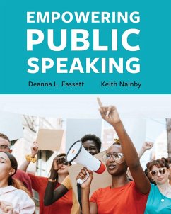 Empowering Public Speaking - Fassett, Deanna L.; Nainby, Keith