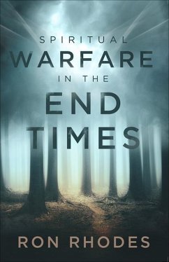 Spiritual Warfare in the End Times - Rhodes, Ron