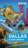 Moon Dallas & Fort Worth (Second Edition) Moon Dallas & Fort Worth (Second Edition)