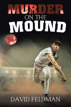 Murder On the Mound - Feldman, David