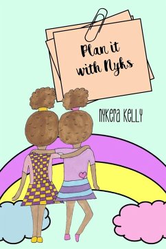 Plan it with Nyks - Kelly, Nykera