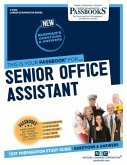 Senior Office Assistant (C-2594): Passbooks Study Guide Volume 2594