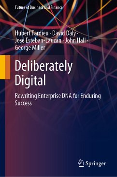 Deliberately Digital (eBook, PDF) - Tardieu, Hubert; Daly, David; Esteban-Lauzán, José; Hall, John; Miller, George