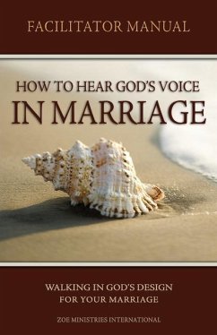 How to Hear Gods Voice In Marriage Facilitators Manual - Zoe Min