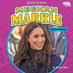 Meghan Markle: Humanitarian - Rose, Rachel