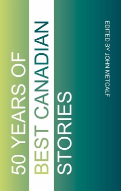 Fifty Years of Best Canadian Stories