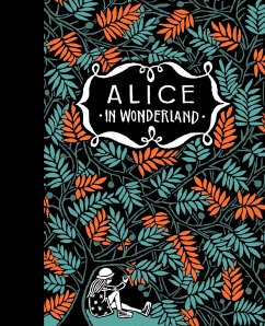 Alice's Adventures in Wonderland & Through the Looking Glass - Carroll, Lewis