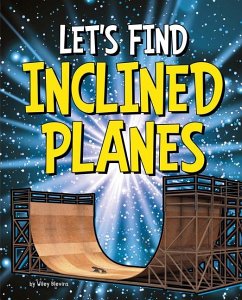 Let's Find Inclined Planes - Blevins, Wiley