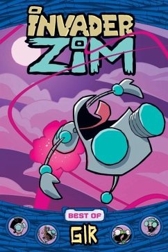 Invader Zim Best of Gir, Volume 1 - Logan, Sam; Trueheart, Eric