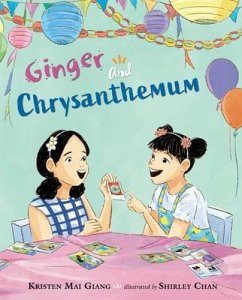 Ginger and Chrysanthemum - Giang, Kristen Mai