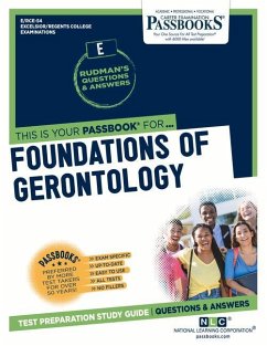 Foundations of Gerontology (Rce-54): Passbooks Study Guide Volume 54 - National Learning Corporation