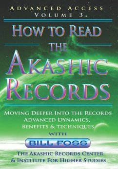 How to Read the Akashic Records Vol 3 - Foss, Bill A
