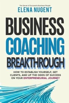 Business Coaching Breakthrough - Nugent, Elena