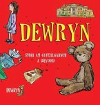 Dewryn: Stori am gyfeillgarwch a rhyddid