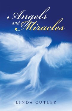 Angels and Miracles - Cutler, Linda