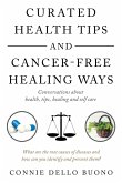 Curated Health Tips and Cancer-Free Healing Ways