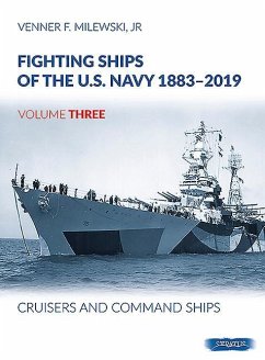 Fighting Ships Of The U.S.Navy 1883-2019 Volume Three - Milewski, Venner F