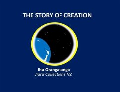 The Story of Creation - Kaihanga, Ihu Orangatanga