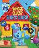 Nickelodeon Blue's Clues & You!: Whose Clues? Blue's Clues!