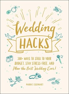 Wedding Hacks - Eisenhart, Maddie