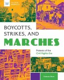 Boycotts, Strikes, and Marches