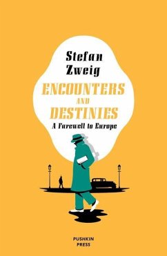 Encounters and Destinies - Zweig, Stefan (Author)