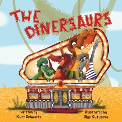 The Dinersaurs - Schwartz, Kurt