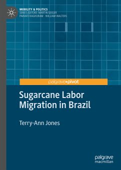 Sugarcane Labor Migration in Brazil (eBook, PDF) - Jones, Terry-Ann