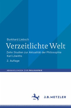 Verzeitlichte Welt (eBook, PDF) - Liebsch, Burkhard