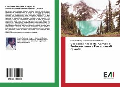 Coscienza nascosta, Campo di Protocoscienza e Percezione di Quantal