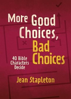 More Good Choices, Bad Choices - Stapleton, Jean
