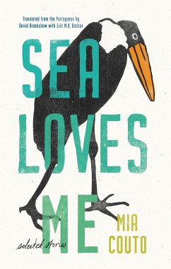 Sea Loves Me: Selected Stories - Couto, Mia