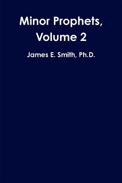 Minor Prophets, Volume 2 - Smith, Ph. D. James E.