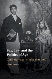 Sex, Law, and the Politics of Age - Pande, Ishita