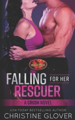 Falling For Her Rescuer: Brotherhood Protectors World - Protectors World, Brotherhood; Glover, Christine