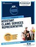 Assistant Claims Services Representative (C-3910): Passbooks Study Guide Volume 3910