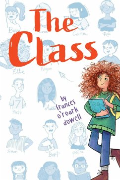 The Class - Dowell, Frances O'Roark