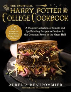 The Unofficial Harry Potter College Cookbook - Beaupommier, Aurelia