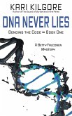 DNA Never Lies