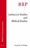 Latina/O/X Studies and Biblical Studies