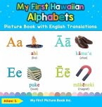 My First Hawaiian Alphabets Picture Book with English Translations