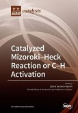 Catalyzed Mizoroki-Heck Reaction or C-H activation Catalyzed Mizoroki-Heck Reaction or C-H activation