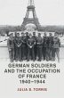 German Soldiers and the Occupation of... - Bild 1