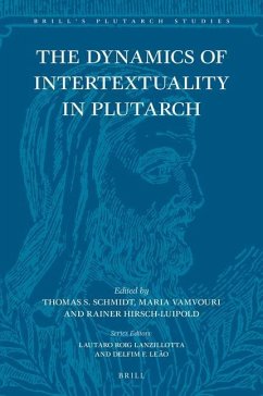 The Dynamics of Intertextuality in Plutarch