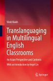 Translanguaging in Multilingual English Classrooms (eBook, PDF)